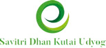 Savitri Dhan Kutai Udyog