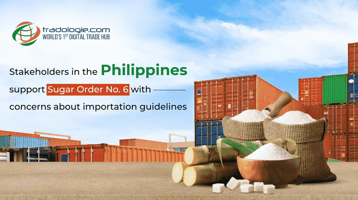 Stakeholders In The Philippines Support Sugar Order No. 6 With Concerns About Importation Guidelines Stakeholders In The Philippines Support Sugar Order No. 6 With Concerns About Importation Guidelines
