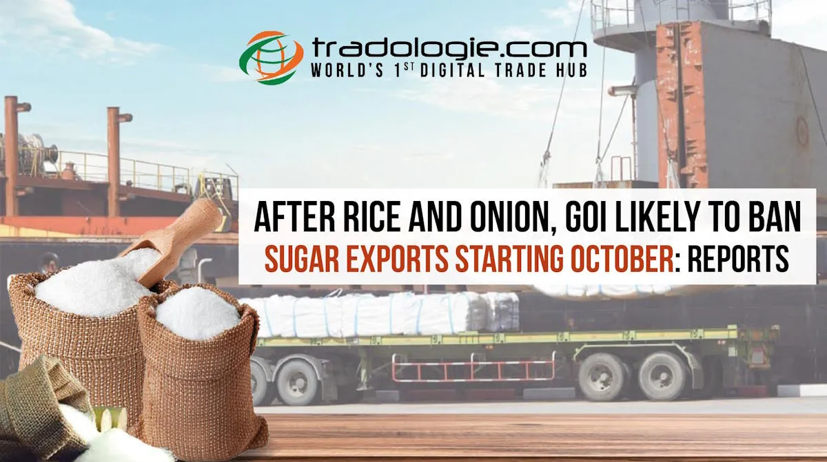 After Rice And Onion, GOI Likely To Ban Sugar Exports Starting October: Reports After Rice And Onion, GOI Likely To Ban Sugar Exports Starting October: Reports