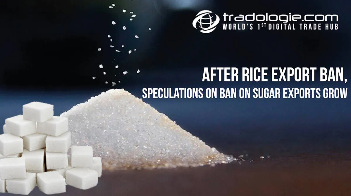 After Rice Export Ban, Speculations On Ban On Sugar Exports Grow After Rice Export Ban, Speculations On Ban On Sugar Exports Grow