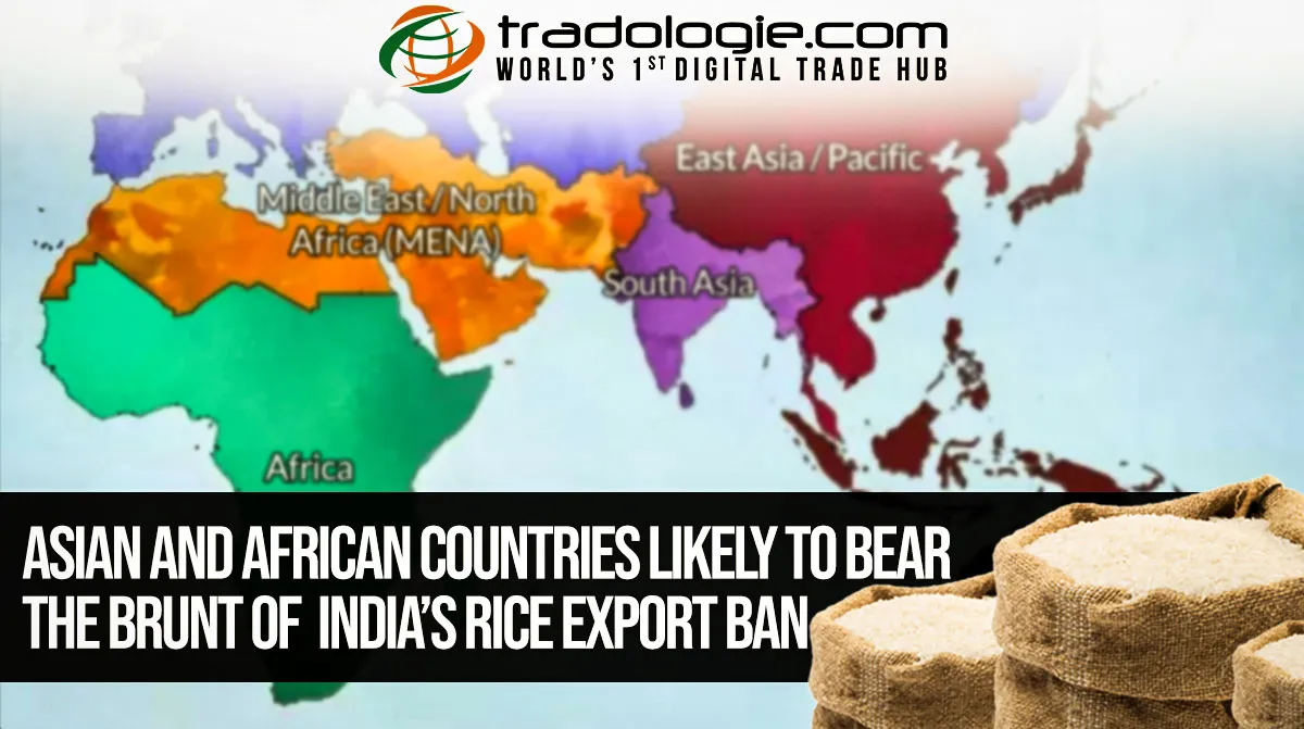 Asian And African Countries Likely To Bear The Brunt Of India’s Rice Export Ban