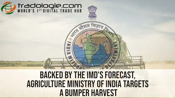 Backed By IMD's Forecast, Agriculture Ministry Of India Targets A Bumper Harvest