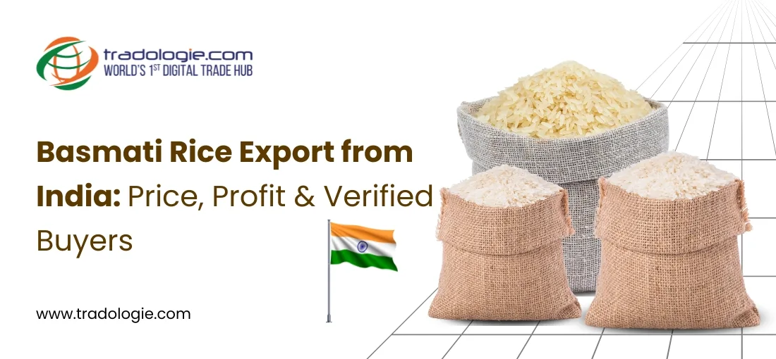 Basmati Rice Export from India: Price, Profit & Verified Buyers Guide