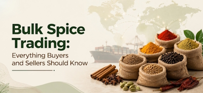 Bulk Spice Trading Everything Buyers and Sellers Should Know