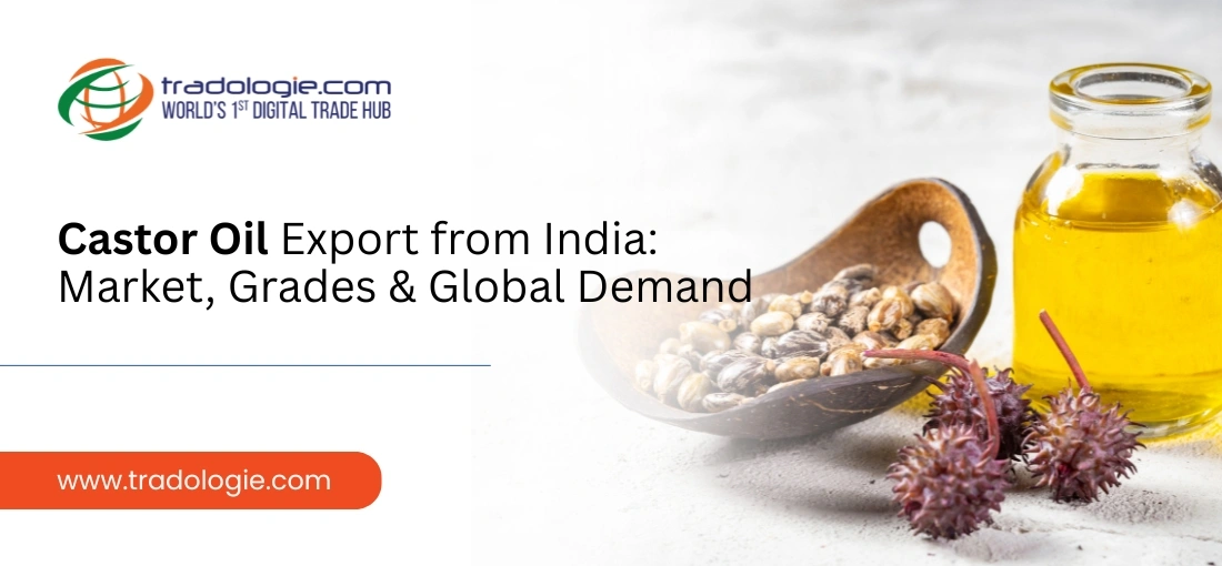 Why Castor Oil Export from India Holds Global Importance