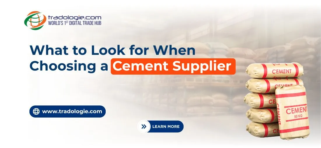 What to Look for When Choosing a Cement Supplier What to Look for When Choosing a Cement Supplier