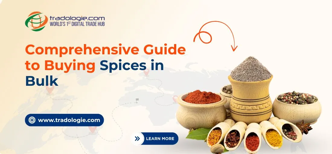 Comprehensive Guide to Buying Spices in Bulk Comprehensive Guide to Buying Spices in Bulk