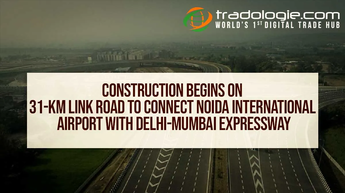 Construction Begins On 31-Km Link Road To Connect Noida International Airport With Delhi-Mumbai Expressway Construction Begins On 31-Km Link Road To Connect Noida International Airport With Delhi-Mumbai Expressway