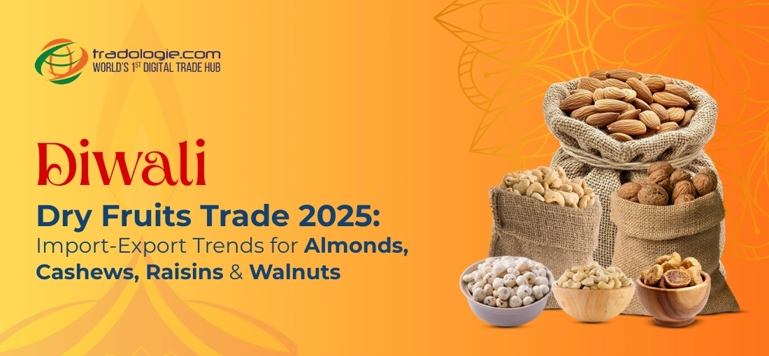 Diwali Dry Fruits Trade 2025: Import-Export Trends for Almonds, Cashews, Raisins & Walnuts Diwali Dry Fruits Trade 2025: Import-Export Trends for Almonds, Cashews, Raisins & Walnuts