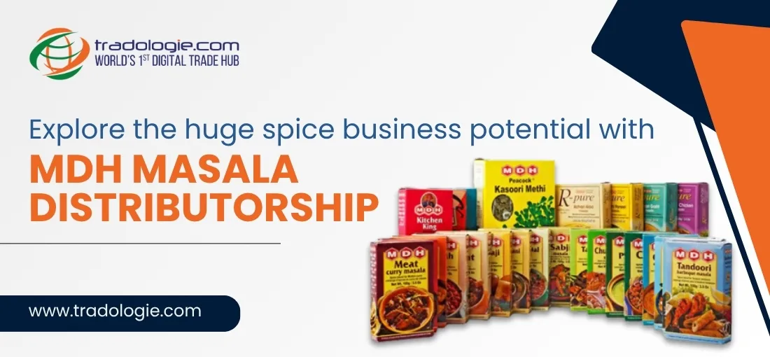 Explore the Huge Spice Business Potential with MDH Masala Distributorship