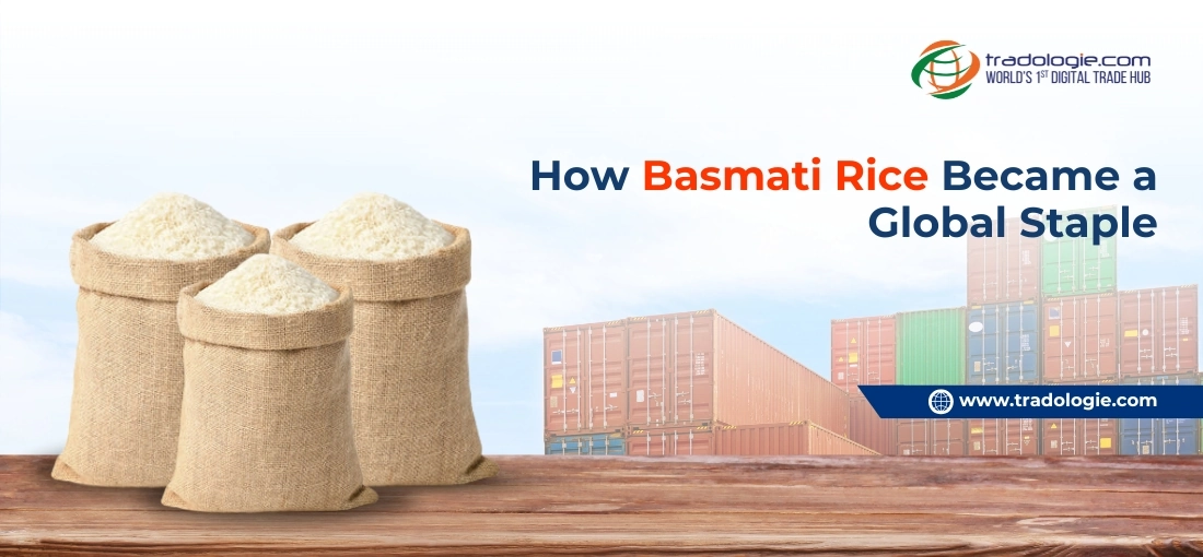 How Basmati Rice Became a Global Staple How Basmati Rice Became a Global Staple