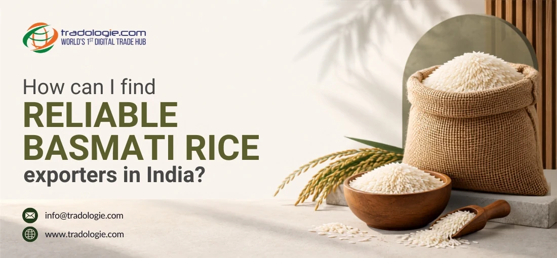 How can I find reliable basmati rice exporters in India