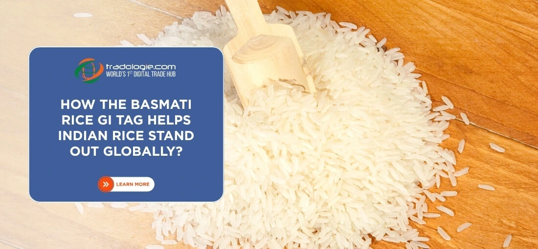 How the Basmati Rice GI Tag Helps Indian Rice Stand Out Globally