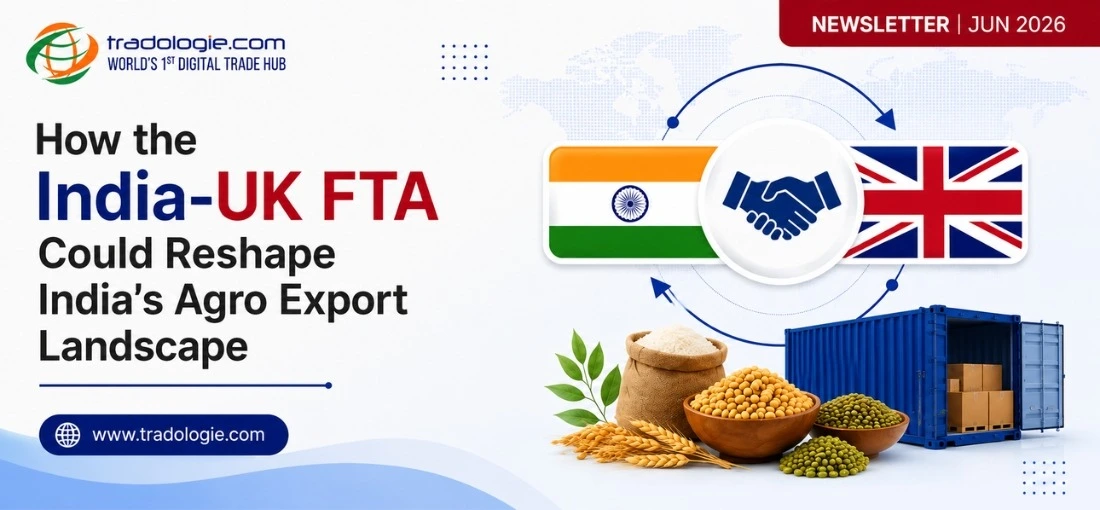 How the India-UK FTA Could Reshape India's Agro Export Landscape
