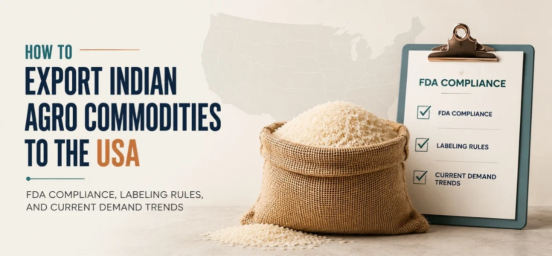 How to Export Indian Agro Commodities to the USA