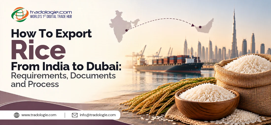 How To Export Rice From India to Dubai