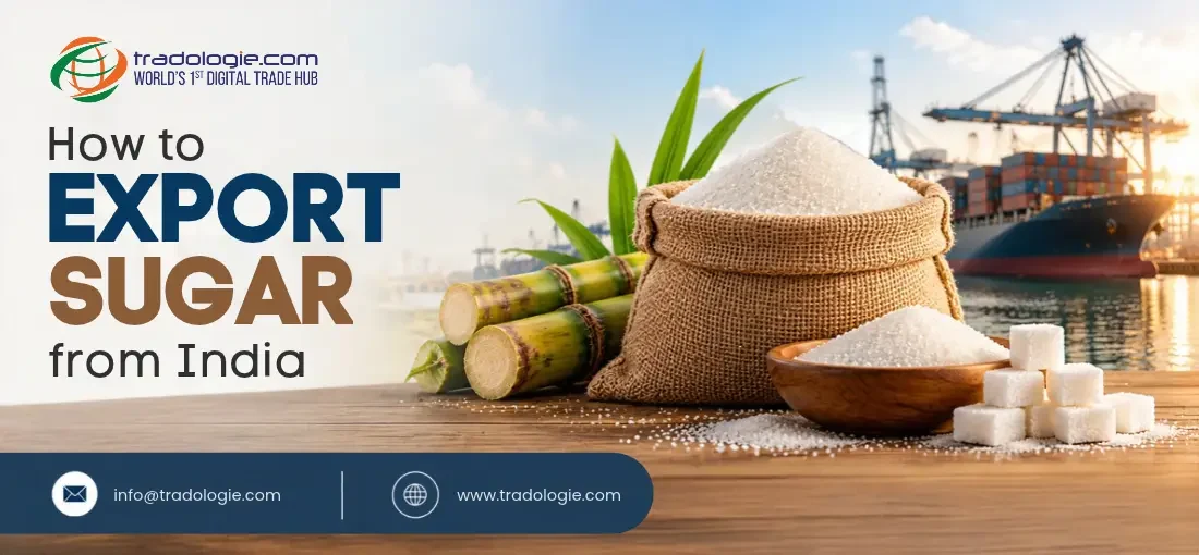 How To Export Sugar From India