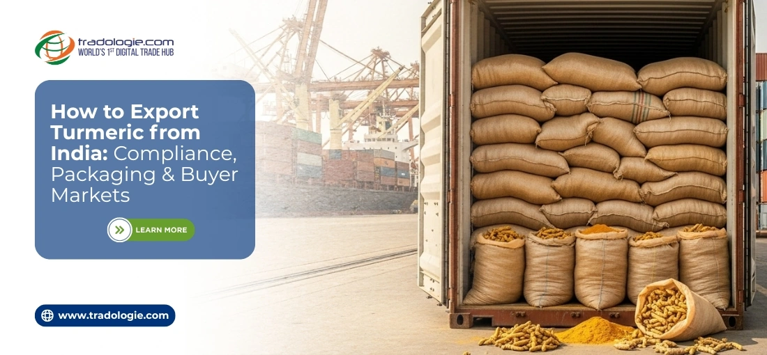 How to Export Turmeric from India: Compliance, Packaging & Buyer Markets How to Export Turmeric from India: Compliance, Packaging & Buyer Markets