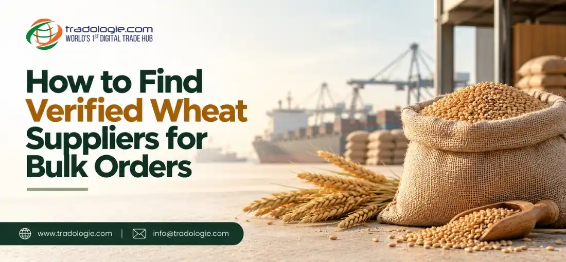 How to Find Verified Wheat Suppliers for Bulk Orders
