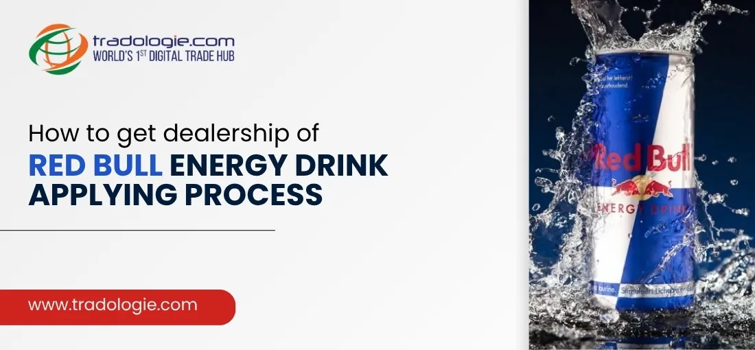 How to get dealership of red bull energy drink applying process