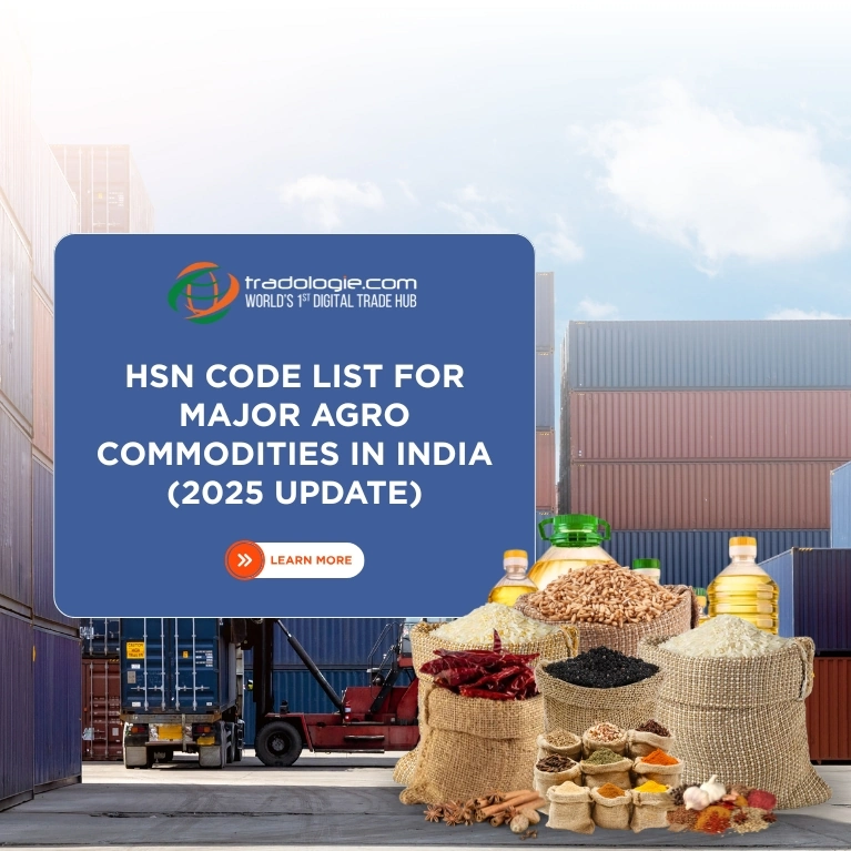 HSN Code List for Major Agro Commodities in India (2025 Update)