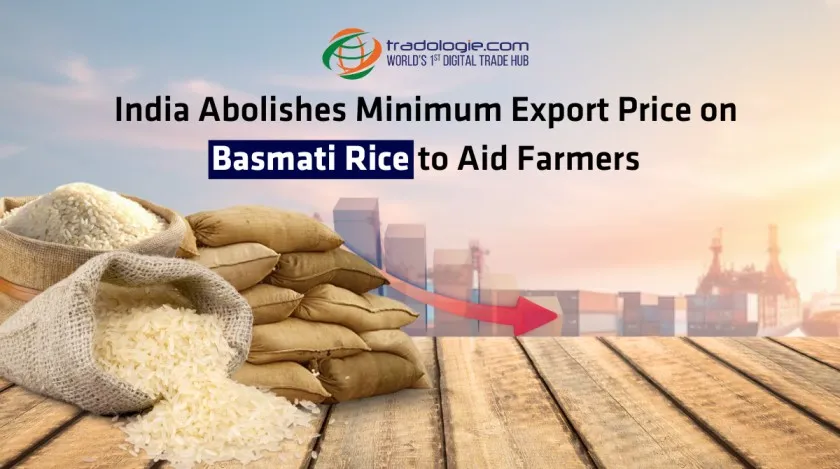 India Abolishes Minimum Export Price On Basmati Rice To Aid Farmers