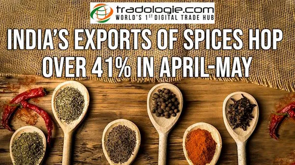 India’s Exports Of Spices Hop Over 41% In April-May