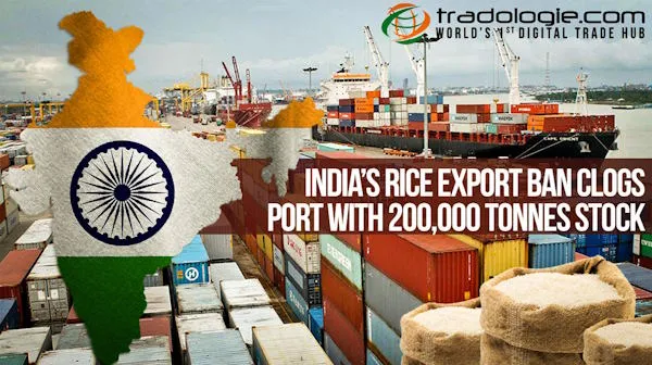 India’s rice export ban clogs port with 200,000 tonnes stock