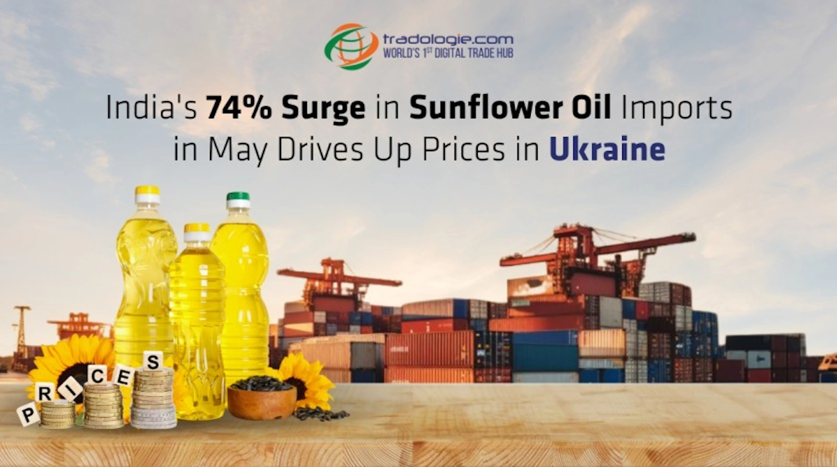 India's 74% Surge in Sunflower Oil Imports in May Drives Up Prices in Ukraine