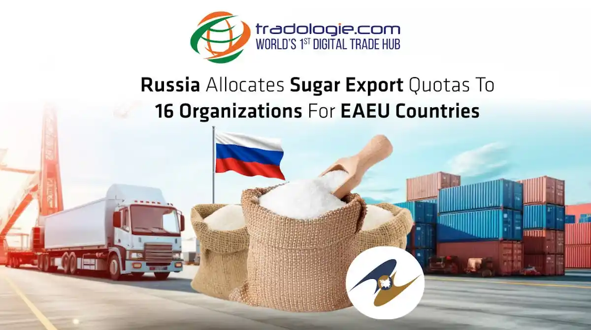 Inside Russia's Strategic Move: How Sugar Export Quotas Reshape Sugar Trade
