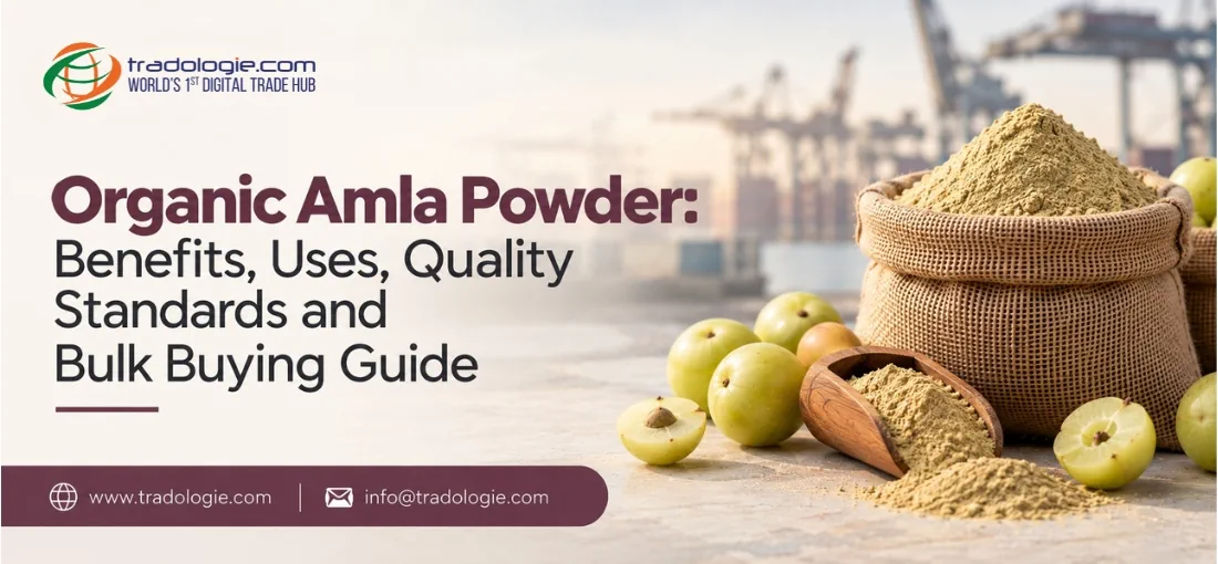 Organic Amla Powder Benefits, Uses, Quality Standards