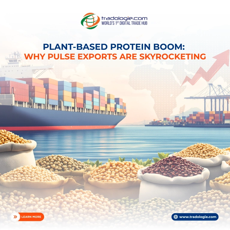 Plant-Based Protein Boom: Why Pulse Exports Are Skyrocketing