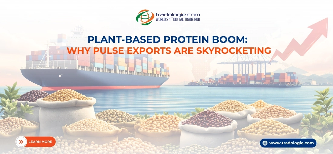 Plant-Based Protein Boom: Why Pulse Exports Are Skyrocketing Plant-Based Protein Boom: Why Pulse Exports Are Skyrocketing