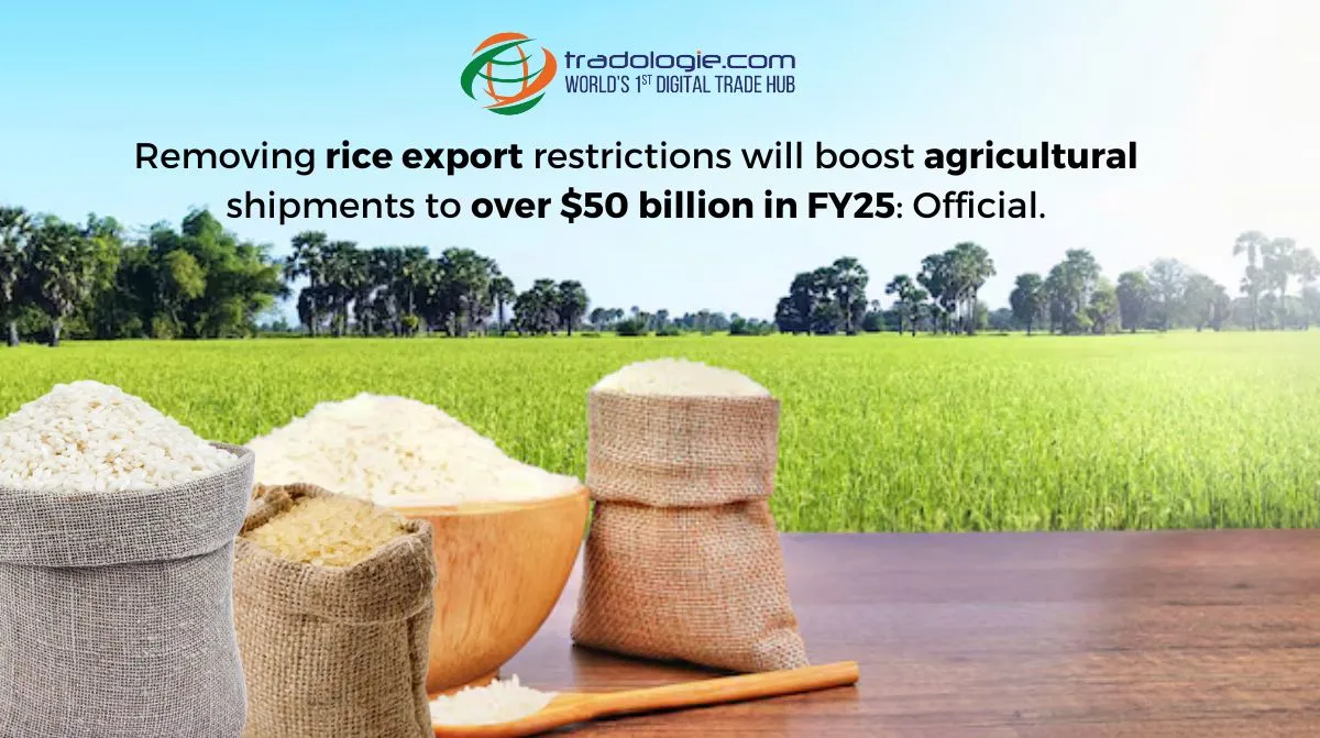 Removing Rice Export Restrictions Will Boost Agricultural Shipments to Over $50 Billion in FY25: Official