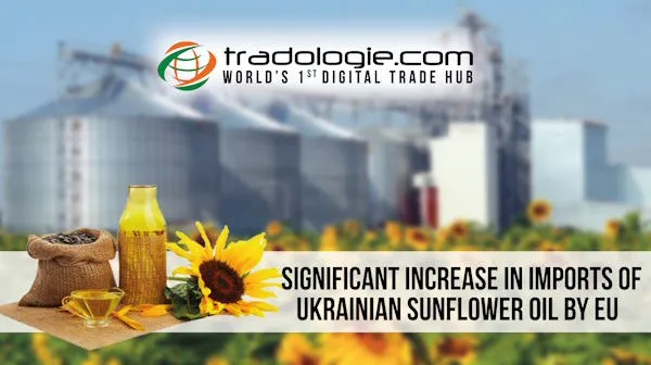 Significant Increase In Imports Of Ukrainian Sunflower Oil By EU