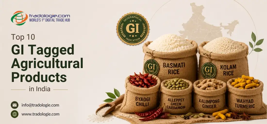 Top 10 GI Tagged Agricultural Products in India