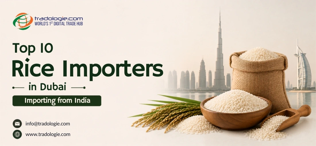 Top 10 Rice Importers in Dubai Importing from India