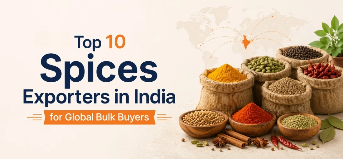 Top 10 Spices Exporters in India for Global Bulk Buyers