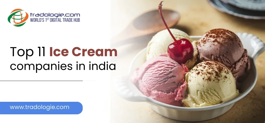 Top 11 Ice Cream Companies in India