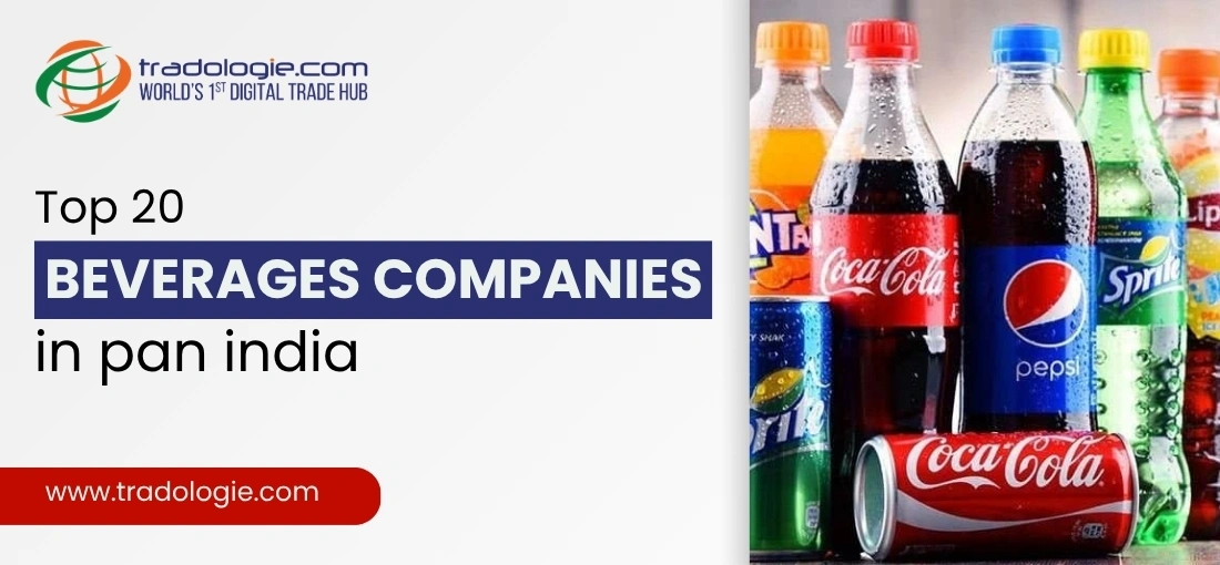 India’s Top 20 Beverage Companies