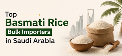 Top Basmati Rice Bulk Importers in Saudi Arabia