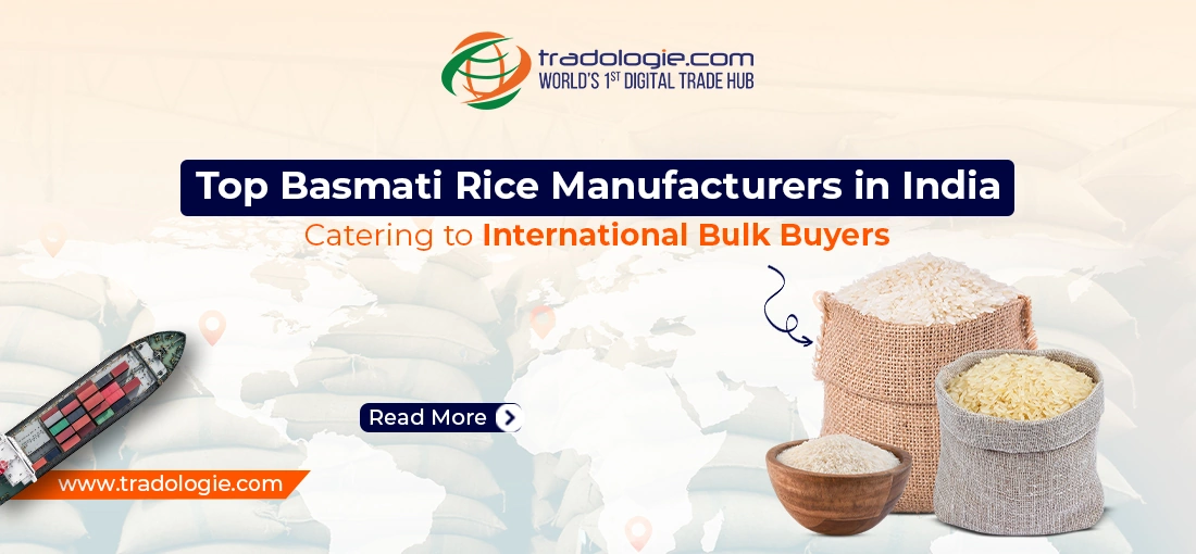 Top Basmati Rice Manufacturers in India for International Bulk Supply Top Basmati Rice Manufacturers in India for International Bulk Supply