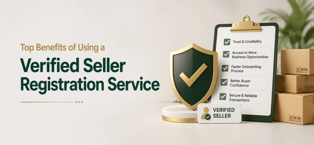 Top Benefits of Using a Verified Seller Registration Service