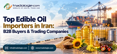 Top Edible Oil Importers in Iran