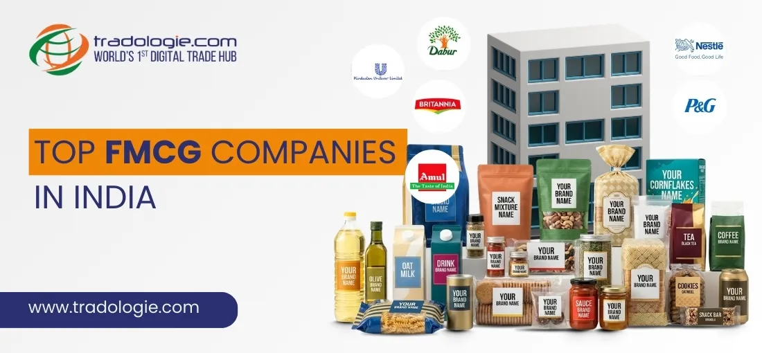 Top FMCG Companies in India: Leading Brands, Products and FMCG Sector Leaders