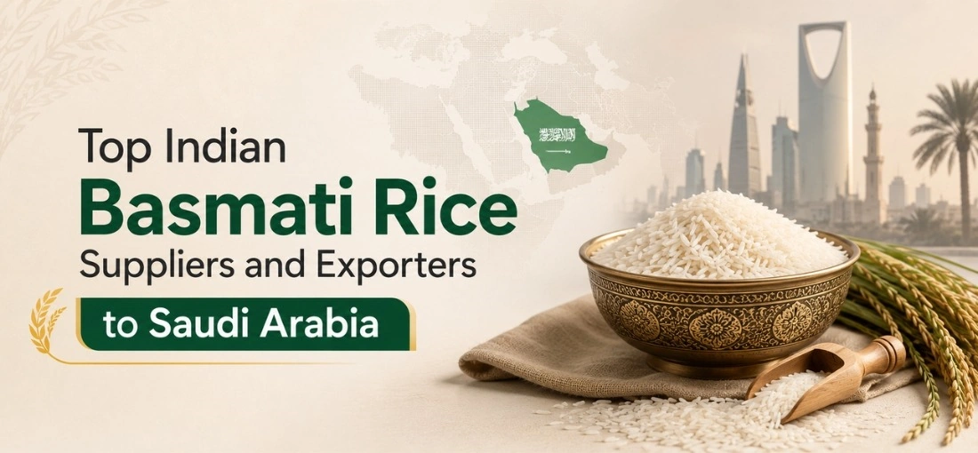 Top Indian Basmati Rice Suppliers and Exporters to Saudi Arabia