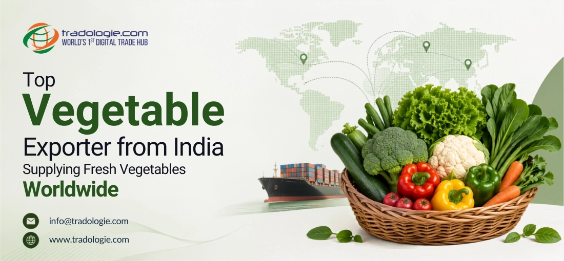 Top Vegetable Exporter from India Supplying Fresh Vegetables Worldwide