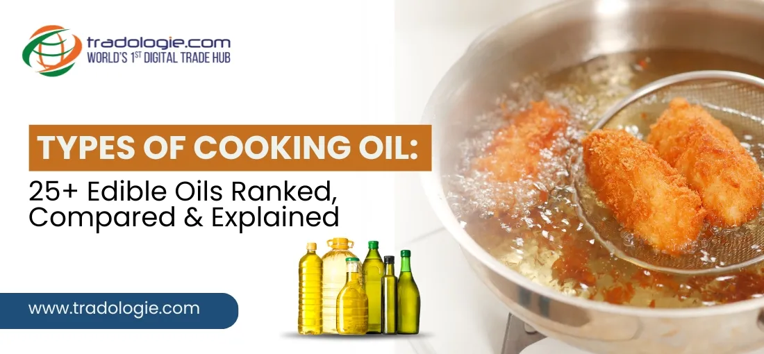 Types of Cooking Oil: 25+ Edible Oils Ranked, Compared & Explained