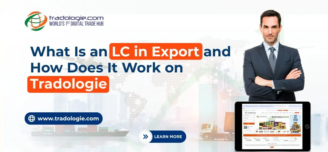 What Is an LC in Export and How Does It Work on Tradologie What Is an LC in Export and How Does It Work on Tradologie